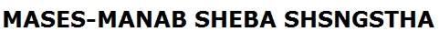 MASES-MANAB SHEBA SHSNGSTHA